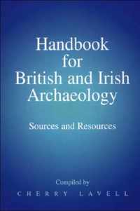 Handbook for British and Irish Archaeology