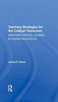 Teaching Strategies For The College Classroom