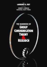 The Handbook of Group Communication Theory and Research