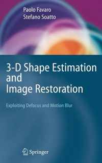 3-D Shape Estimation and Image Restoration