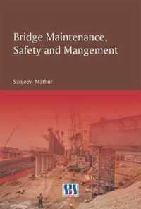 Bridge Maintenance, Safety & Management