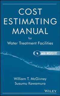 Cost Estimating Manual for Water Treatment Facilities