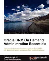 Oracle CRM On Demand Administration Essentials