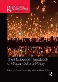 The Routledge Handbook of Global Cultural Policy