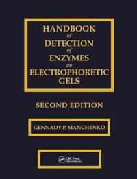 Handbook of Detection of Enzymes on Electrophoretic Gels