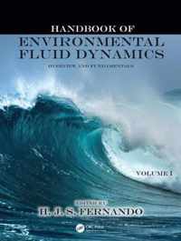 Handbook of Environmental Fluid Dynamics, Volume One