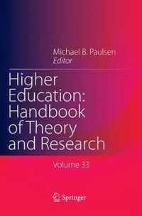 Higher Education: Handbook of Theory and Research: Published Under the Sponsorship of the Association for Institutional Research (Air) and the Associa