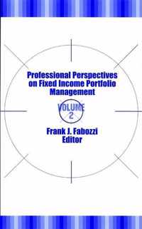 Professional Perspectives on Fixed Income Portfolio Management