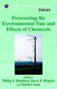 Forecasting the Environmental Fate and Effects of Chemicals