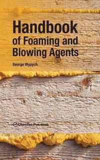 Handbook of Foaming and Blowing Agents