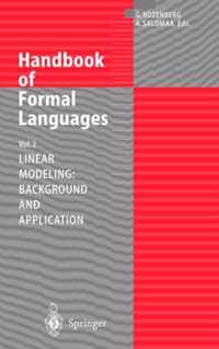 Handbook of Formal Languages: Volume 2. Linear Modeling