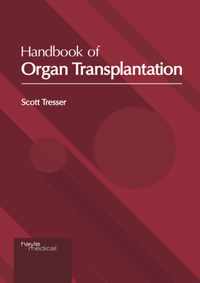 Handbook of Organ Transplantation