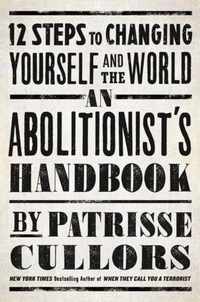 An Abolitionist's Handbook