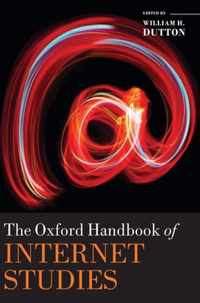 The Oxford Handbook of Internet Studies