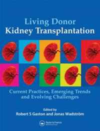 Living Donor Kidney Transplantation