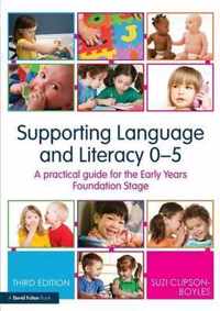 Supporting Language and Literacy 0-5