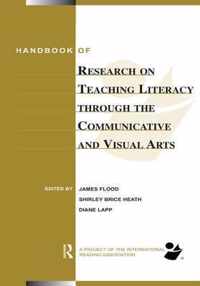 Handbook of Research on Teaching Literacy Through the Communicative and Visual Arts