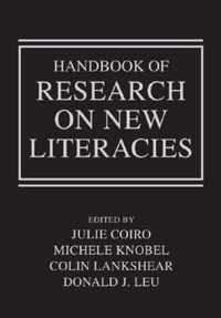 Handbook of Research on New Literacies