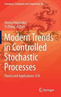 Modern Trends in Controlled Stochastic Processes: