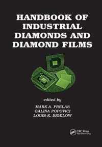 Handbook of Industrial Diamonds and Diamond Films