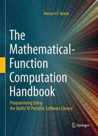 The Mathematical-Function Computation Handbook: Programming Using the Mathcw Portable Software Library