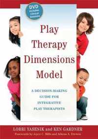 Play Therapy Dimensions Model