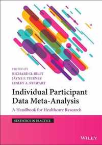 Individual Participant Data Meta-Analysis - A Handbook for Healthcare Research