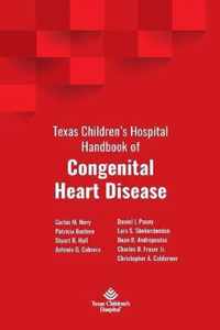 Texas Children's Hospital Handbook of Congenital Heart Disease