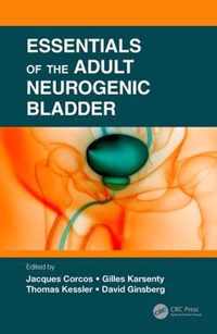 Essentials of the Adult Neurogenic Bladder