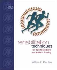 Rehabilitation Techniques for Sports Medicine and Athletic Training