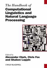 The Handbook of Computational Linguistics and Natural Language Processing