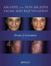 Ablative and Non-ablative Facial Skin Rejuvenation