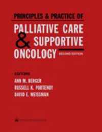 Principles and Practice of Palliative Care and Supportive Oncology