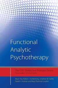 Functional Analytic Psychotherapy: Distinctive Features