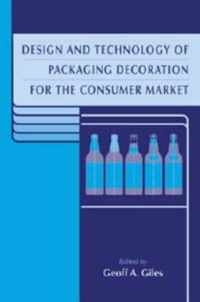 Design and Technology of Packaging Decoration for the Consumer Market