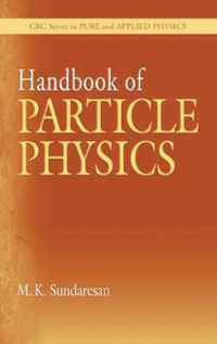 Handbook of Particle Physics