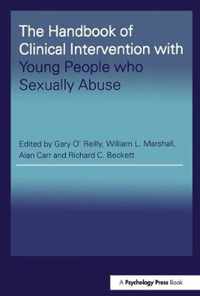 The Handbook of Clinical Intervention with Young People who Sexually Abuse