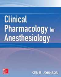 Clinical Pharmacology For Anesthesiology