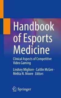 Handbook of Esports Medicine