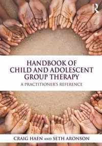 Handbook of Child and Adolescent Group Therapy