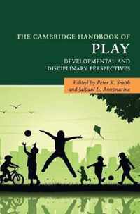 The Cambridge Handbook of Play