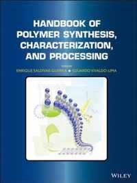 Handbook of Polymer Synthesis, Characterization, and Processing