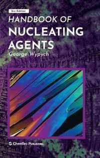 Handbook of Nucleating Agents