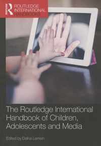 The Routledge International Handbook of Children, Adolescents and Media