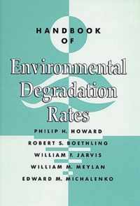 Handbook of Environmental Degradation Rates