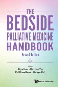 Bedside Palliative Medicine Handbook, The