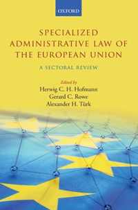 Specialized Administrative Law of the European Union