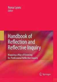 Handbook of Reflection and Reflective Inquiry