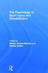 Psychology Of Sport Injury And Rehabilitation