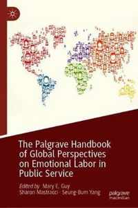 The Palgrave Handbook of Global Perspectives on Emotional Labor in Public Service